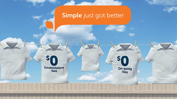Title that reads 'Simple just got better'. Multiple white shirts on washing line, two of them read '$0 establishment fee' and $0 ongoing fee'.