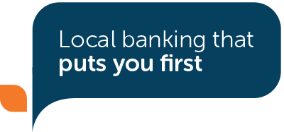 Local banking that puts you first