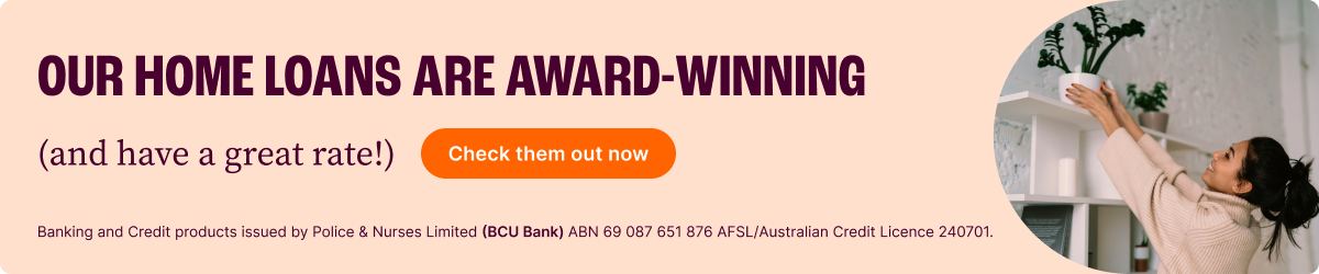 Our Home Loans are award winning (and have a great rate). Check them out now.